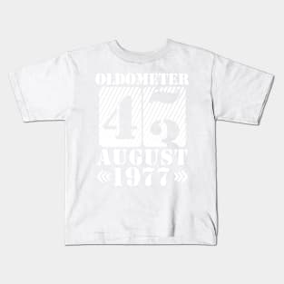 Oldometer 43 Years Old Was Born In August 1977 Happy Birthday To Me You Kids T-Shirt